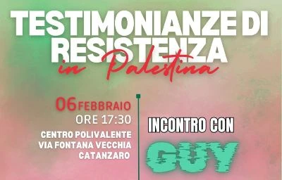 Testimonianze di resistenza in Palestina: a Catanzaro l'incontro con l'attivista israeliano Guy 