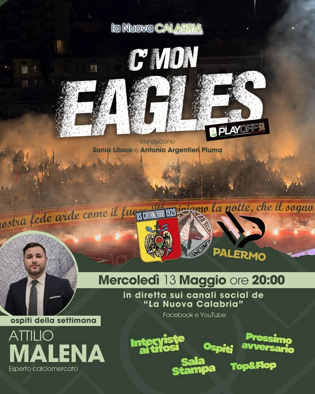 Post Catanzaro-Avellino, parla Attilio Malena; video measaggio di Nicola Ascoli