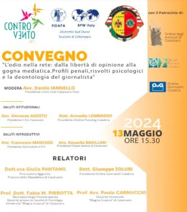 'L'odio nella rete: dalla libertà di opinione alla gogna mediatica. Profili penali,
risvolti psicologici e la deontologia del giornalista', il convegno a Catanzaro images 'L'odio nella rete: dalla libertà di opinione alla gogna mediatica. Profili penali,
risvolti psicologici e la deontologia del giornalista', il convegno a Catanzaro