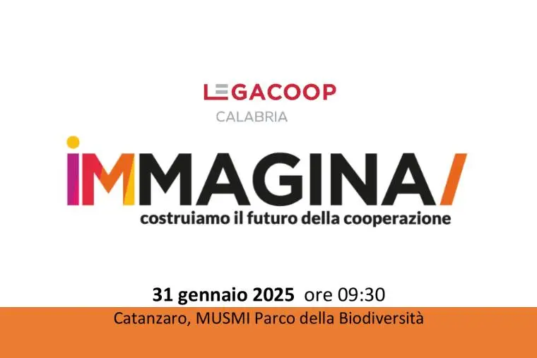Cooperazione e sviluppo del territorio: il 31 gennaio a Catanzaro la conferenza programmatica di LegaCoop  images Cooperazione e sviluppo del territorio: il 31 gennaio a Catanzaro la conferenza programmatica di LegaCoop