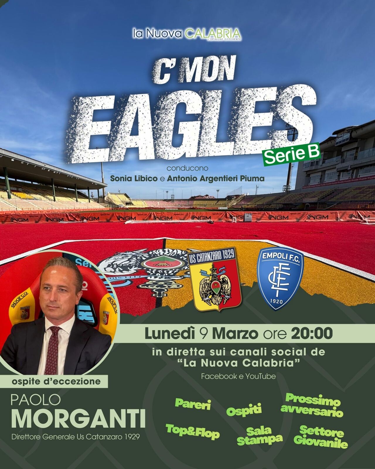 images C’mon Eagles Serie B, post Catanzaro-Empoli: ospite il DG Paolo Morganti