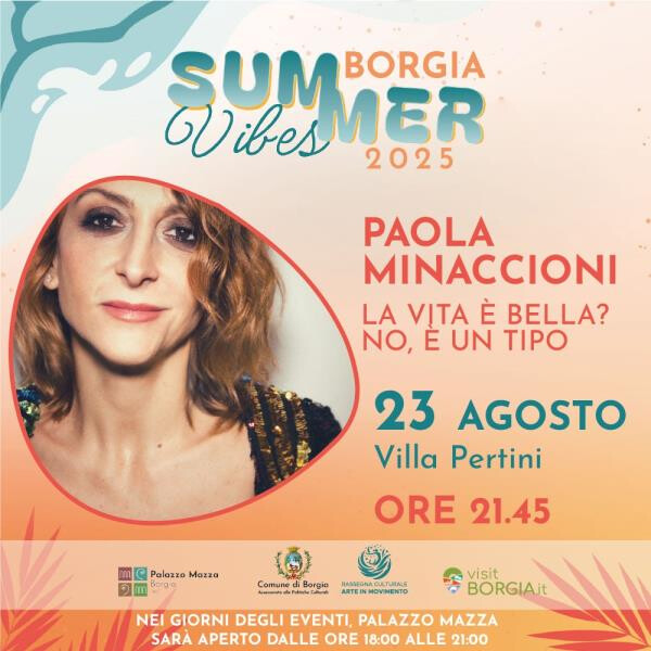 Due eventi imperdibili del cartellone Borgia Summer Vibes con Paola Minaccioni e la Pfm images Due eventi imperdibili del cartellone Borgia Summer Vibes con Paola Minaccioni e la Pfm
