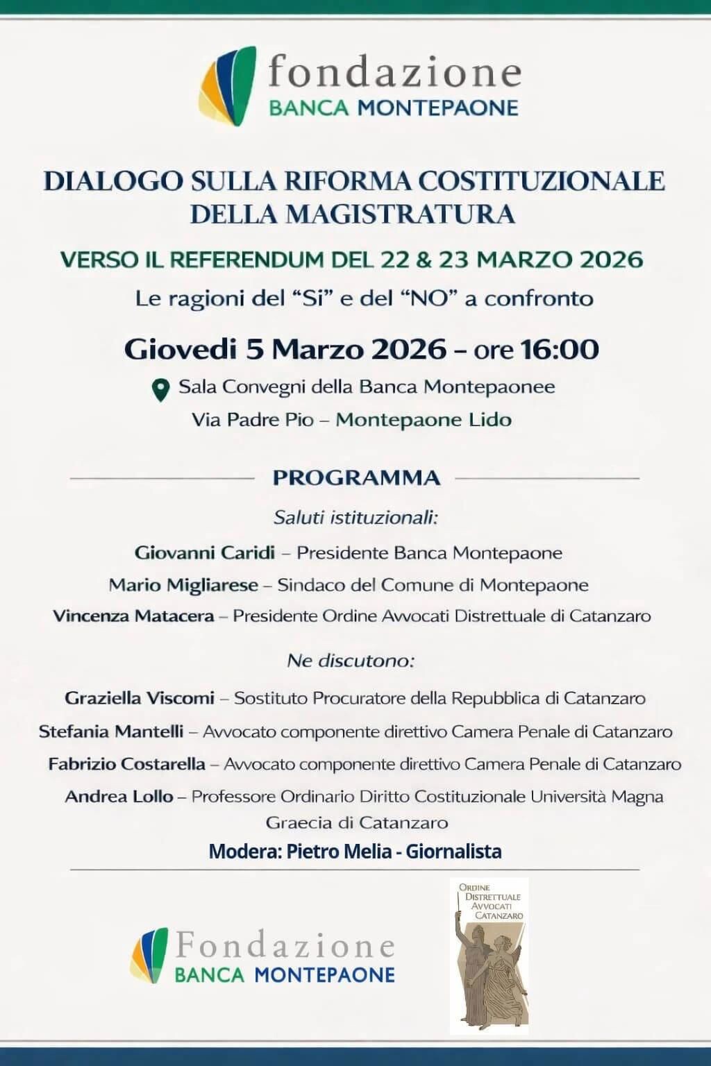 "Dialogo sulla riforma costituzionale della magistratura": confronto promosso dalla Fondazione Banca Montepaone images "Dialogo sulla riforma costituzionale della magistratura": confronto promosso dalla Fondazione Banca Montepaone