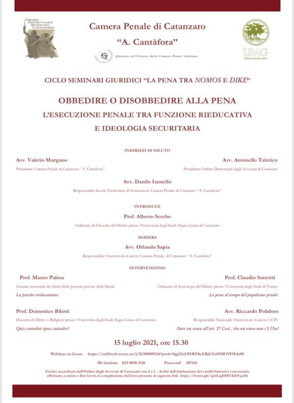 “Obbedire o disobbedire alla pena, l’esecuzione penale tra funzione rieducativa ed ideologia securitaria”: il webinar con università e avvocati 
 images “Obbedire o disobbedire alla pena, l’esecuzione penale tra funzione rieducativa ed ideologia securitaria”: il webinar con università e avvocati