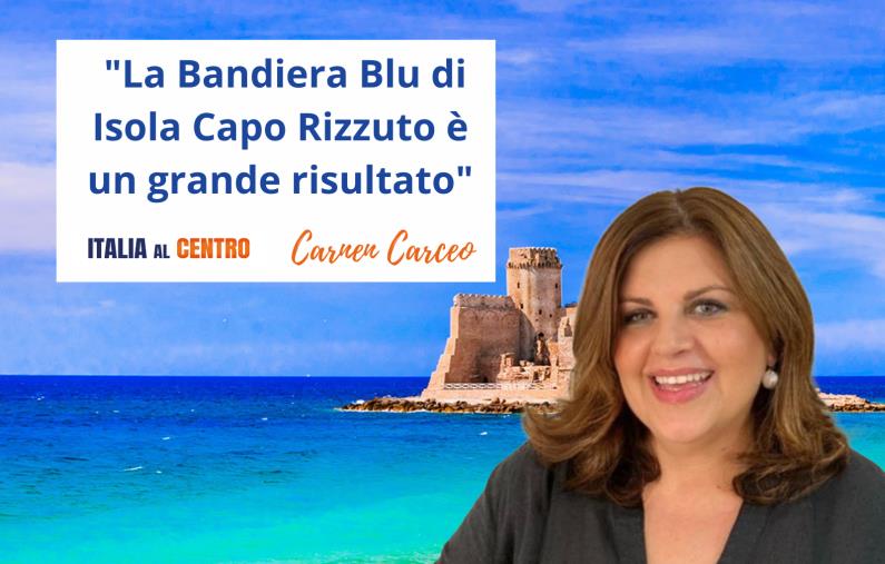 Bandiera Blu ad Isola Capo Rizzuto, Carceo (Italia Al Centro): "Grande risultato, un monito a tutta la politica calabrese" images Bandiera Blu ad Isola Capo Rizzuto, Carceo (Italia Al Centro): "Grande risultato, un monito a tutta la politica calabrese"