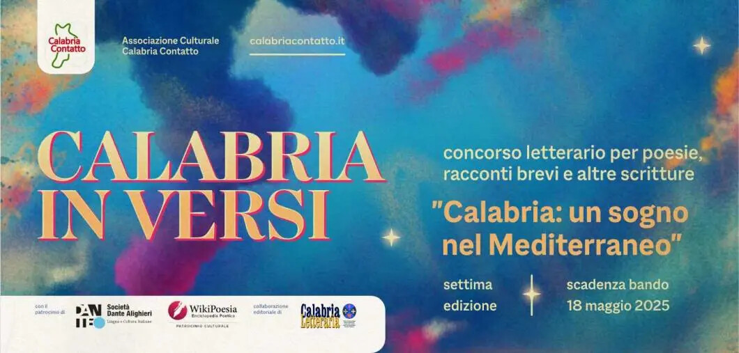 "Un sogno nel Mediterraneo": al via la VII edizione del concorso letterario “Calabria in Versi 2025” images "Un sogno nel Mediterraneo": al via la VII edizione del concorso letterario “Calabria in Versi 2025”