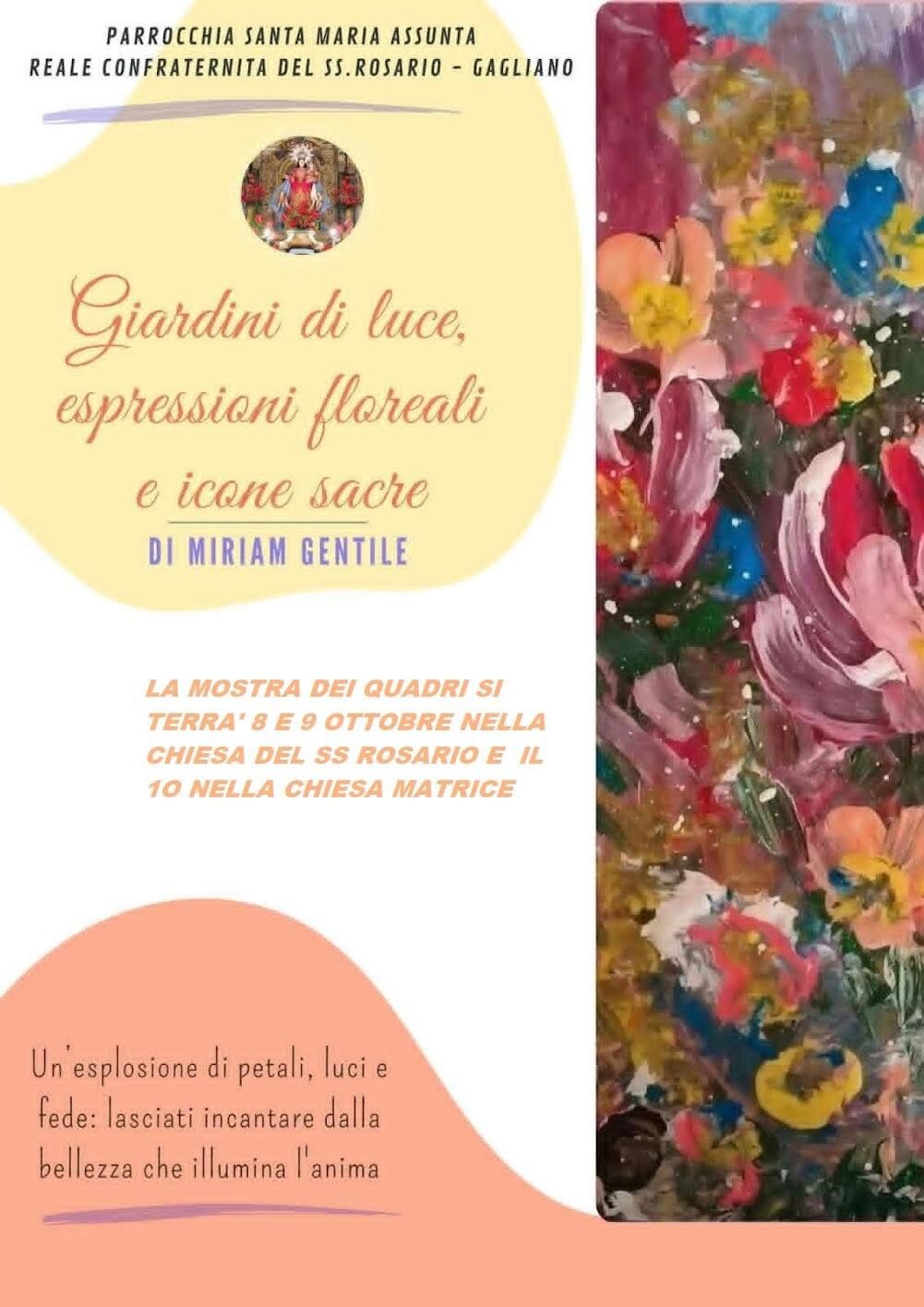 Festeggiamenti per la Madonna del SS Rosario: a Gagliano la mostra di Miriam Gentile ed un concerto di musica sacra
images Festeggiamenti per la Madonna del SS Rosario: a Gagliano la mostra di Miriam Gentile ed un concerto di musica sacra