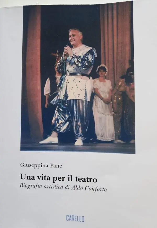 Sessant'anni di teatro a Catanzaro con Aldo Conforto racchiusi nel libro di Giuseppina Pane images Sessant'anni di teatro a Catanzaro con Aldo Conforto racchiusi nel libro di Giuseppina Pane