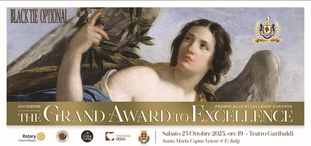 "The Grand Award to Excellence": il 25 ottobre a Santa Maria Capua Vetere il gala del Premio Internazionale alle Eccellenze Europee  