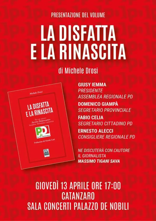 images Catanzaro, Palazzo de Nobili ospita la presentazione de "La disfatta e la rinascita" di Michele Drosi  