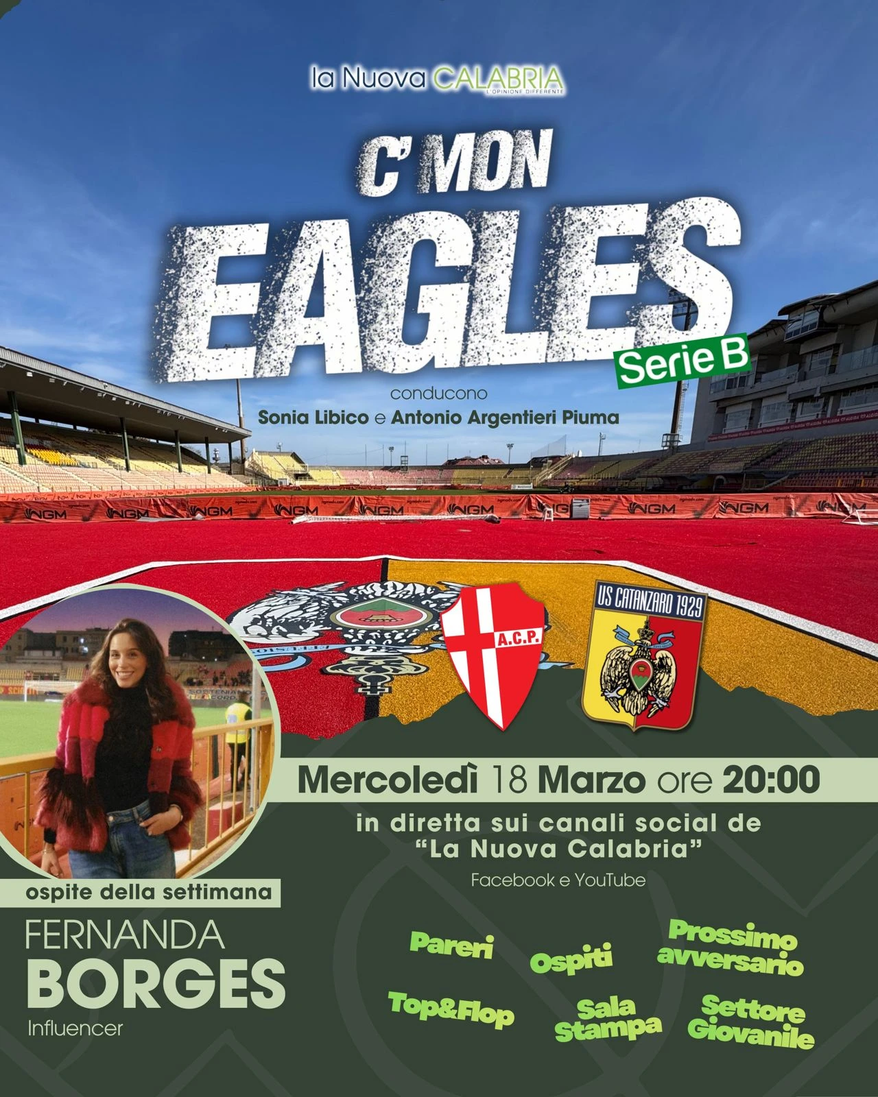 Post Padova-Catanzaro: ospiti l’ex calciatore Antonio Soda e l’influencer Fernanda Borges