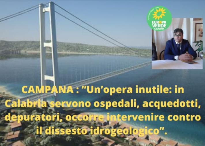 Ponte sullo Stretto, Campana (Verdi): "Opera inutile: in Calabria servono ospedali, acquedotti e depuratori” images Ponte sullo Stretto, Campana (Verdi): "Opera inutile: in Calabria servono ospedali, acquedotti e depuratori”