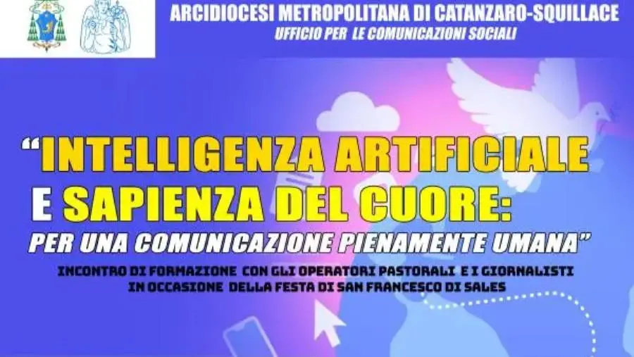 “Intelligenza artificiale e sapienza del cuore", a Catanzaro si 'festeggia' S. Francesco di Sales images “Intelligenza artificiale e sapienza del cuore", a Catanzaro si 'festeggia' S. Francesco di Sales