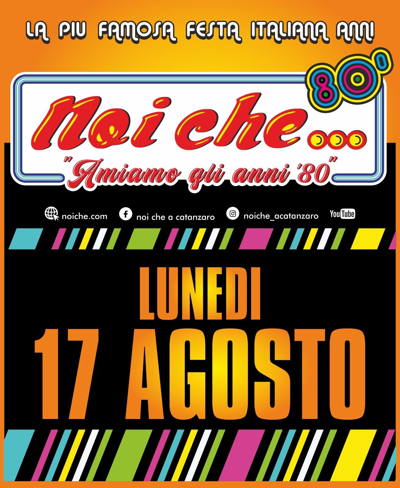 images Noi che... amiamo gli anni '80, il 17 agosto torna la festa più longeva d'Italia  