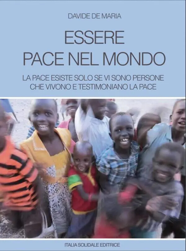 images A Catanzaro la presentazione del libro di Davide De Maria "Essere pace nel mondo"