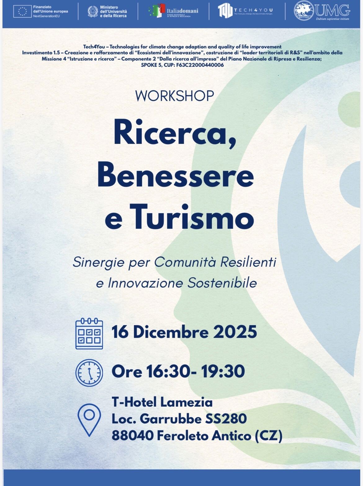 A Lamezia l'evento conclusivo di “TECH4YOU – Technologies for Climate Change Adaptation and Quality of Life Improvement” images A Lamezia l'evento conclusivo di “TECH4YOU – Technologies for Climate Change Adaptation and Quality of Life Improvement”