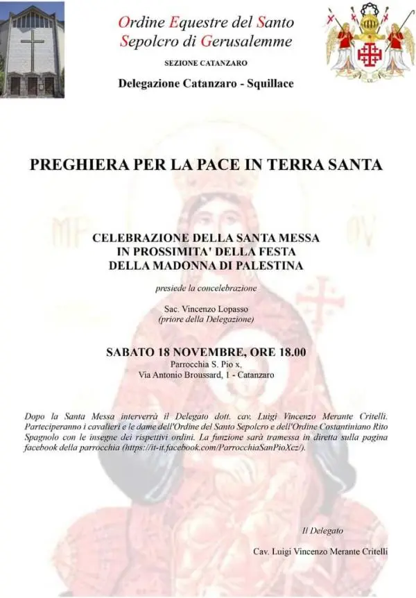 Catanzaro, a San Pio X la preghiera per la Terra Santa con l'Ordine del Santo Sepolcro images Catanzaro, a San Pio X la preghiera per la Terra Santa con l'Ordine del Santo Sepolcro