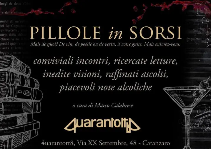Catanzaro, 'Pillole in sorsi' al Quarantotto con Marco Calabrese images Catanzaro, 'Pillole in sorsi' al Quarantotto con Marco Calabrese