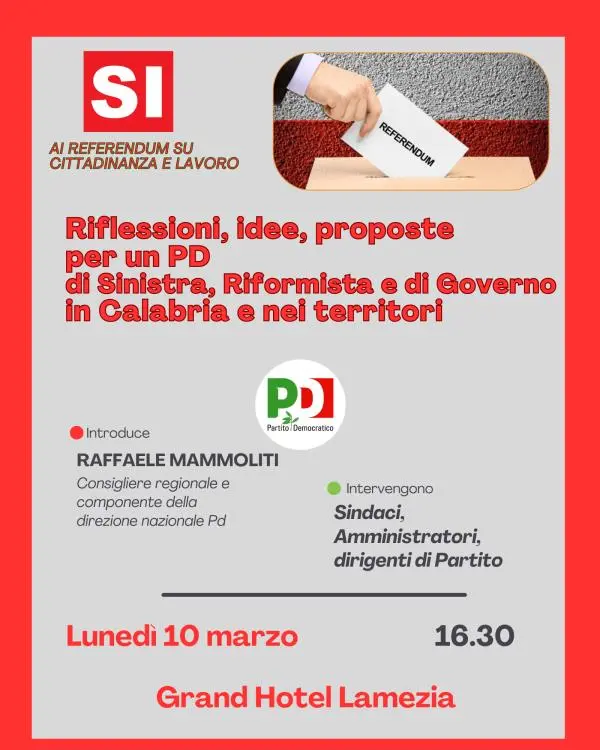 La Calabria ha bisogno di un futuro diverso: il 10 marzo a Lamezia incontro con Mammoliti (Pd) images La Calabria ha bisogno di un futuro diverso: il 10 marzo a Lamezia incontro con Mammoliti (Pd)