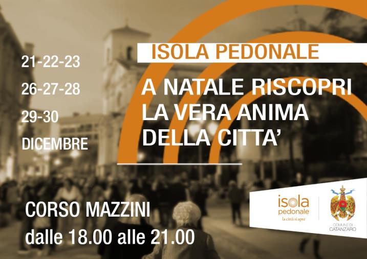 Isola pedonale a Catanzaro dal 21 al 23 dicembre e dal 26 al 30 dicembre: orari, eventi e servizi  images Isola pedonale a Catanzaro dal 21 al 23 dicembre e dal 26 al 30 dicembre: orari, eventi e servizi