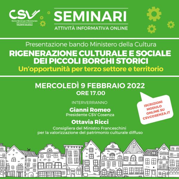 Bando borghi del Ministero della Cultura: al via il seminario online del CSV Cosenza
images Bando borghi del Ministero della Cultura: al via il seminario online del CSV Cosenza