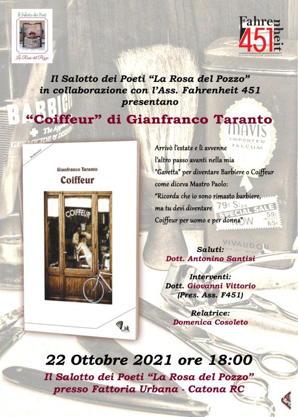 "Coiffeur" di Gianfranco Taranto sarà presentato dal Salotto dei poeti "La rosa del Pozzo" e Fahrenheit 451 il 22 ottobre a Catona images "Coiffeur" di Gianfranco Taranto sarà presentato dal Salotto dei poeti "La rosa del Pozzo" e Fahrenheit 451 il 22 ottobre a Catona
