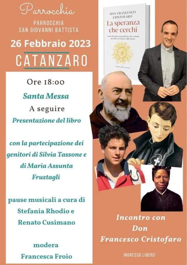 Catanzaro, oggi alla parrocchia San Giovanni Battista don Francesco Cristofaro presenta “La speranza che cerchi” images Catanzaro, oggi alla parrocchia San Giovanni Battista don Francesco Cristofaro presenta “La speranza che cerchi”